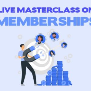 Masterclass on Memberships